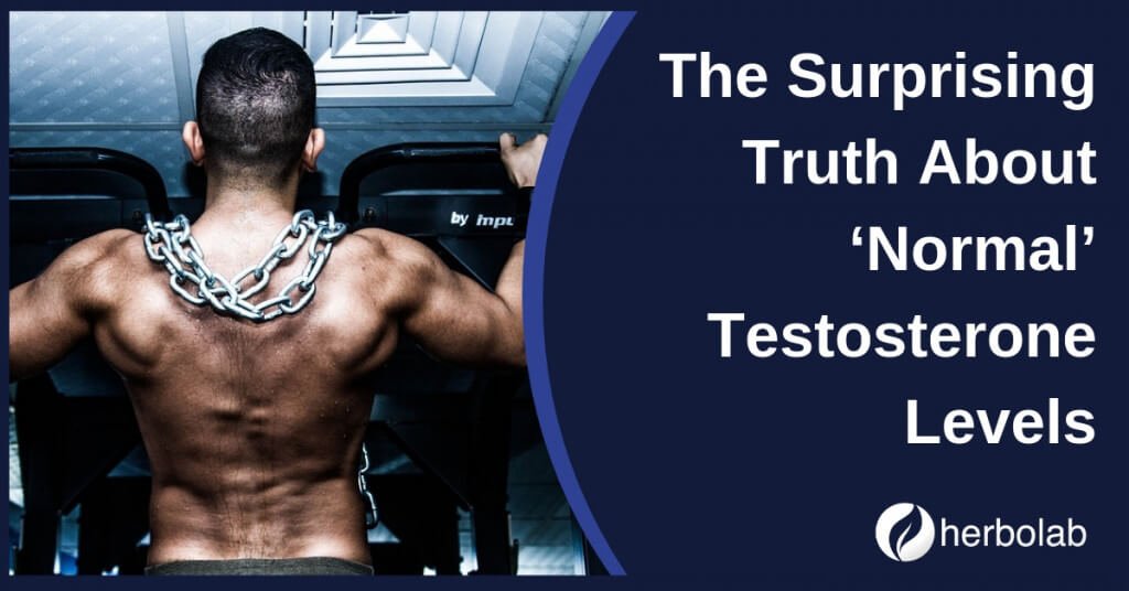 The Surprising Truth About ‘Normal’ Testosterone Levels