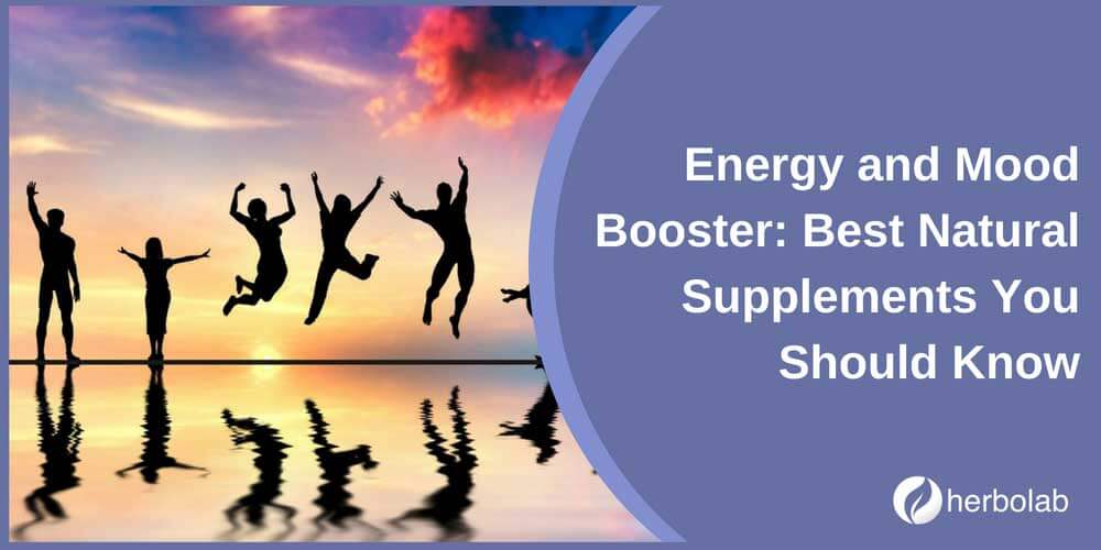 Energy and Mood Booster: Best Natural Supplements You Should Know
