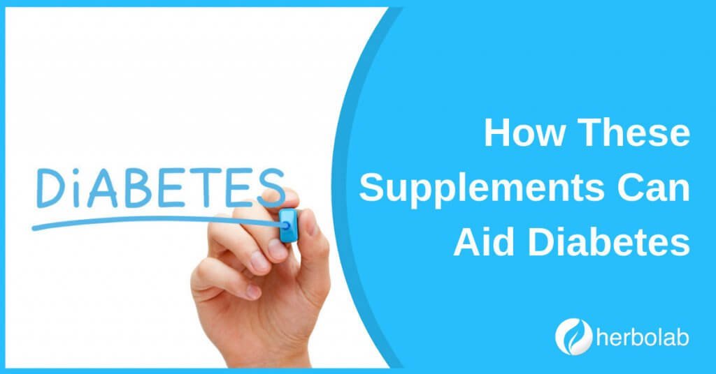 How These Supplements Can Aid Diabetes